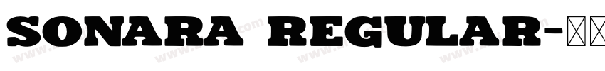 Sonara Regular字体转换